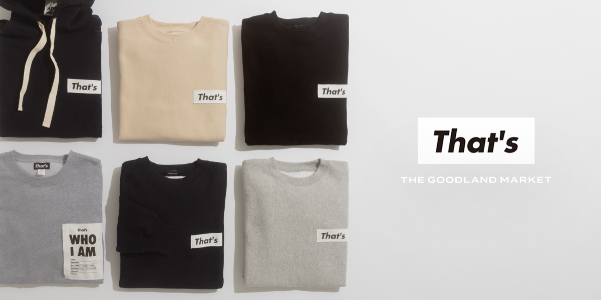 That’s｜THE GOODLAND MARKET