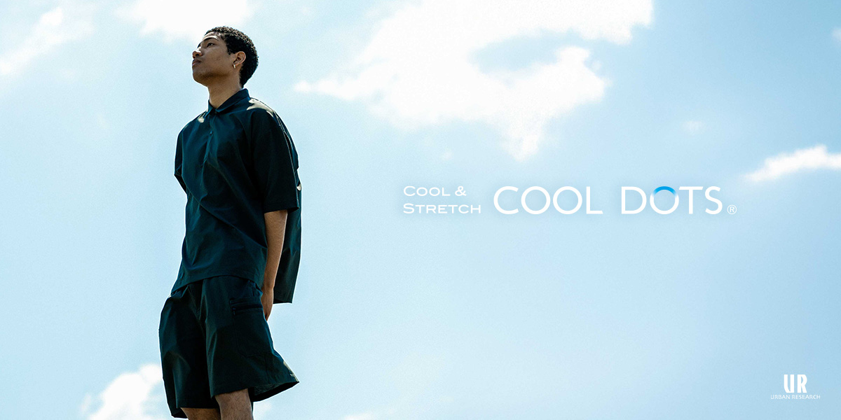 COOL DOTS｜URBAN RESEARCH
