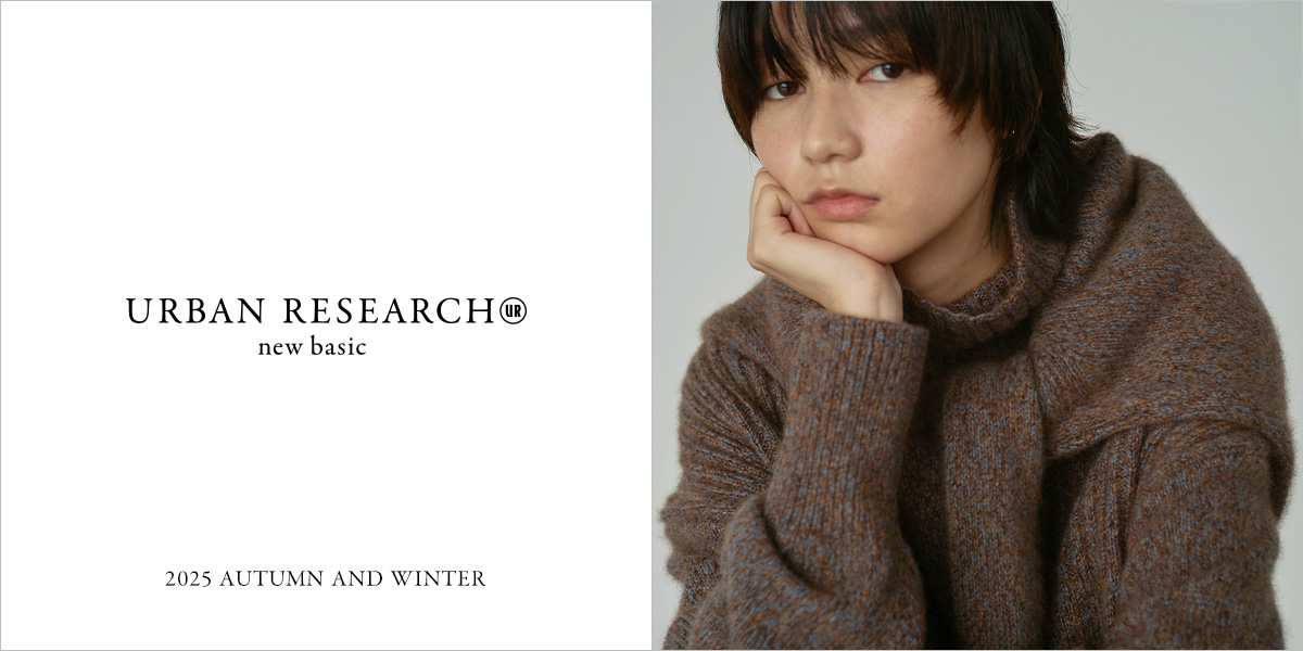 new basic 2025 AUTUMN AND WINTER for Women｜URBAN RESEARCH