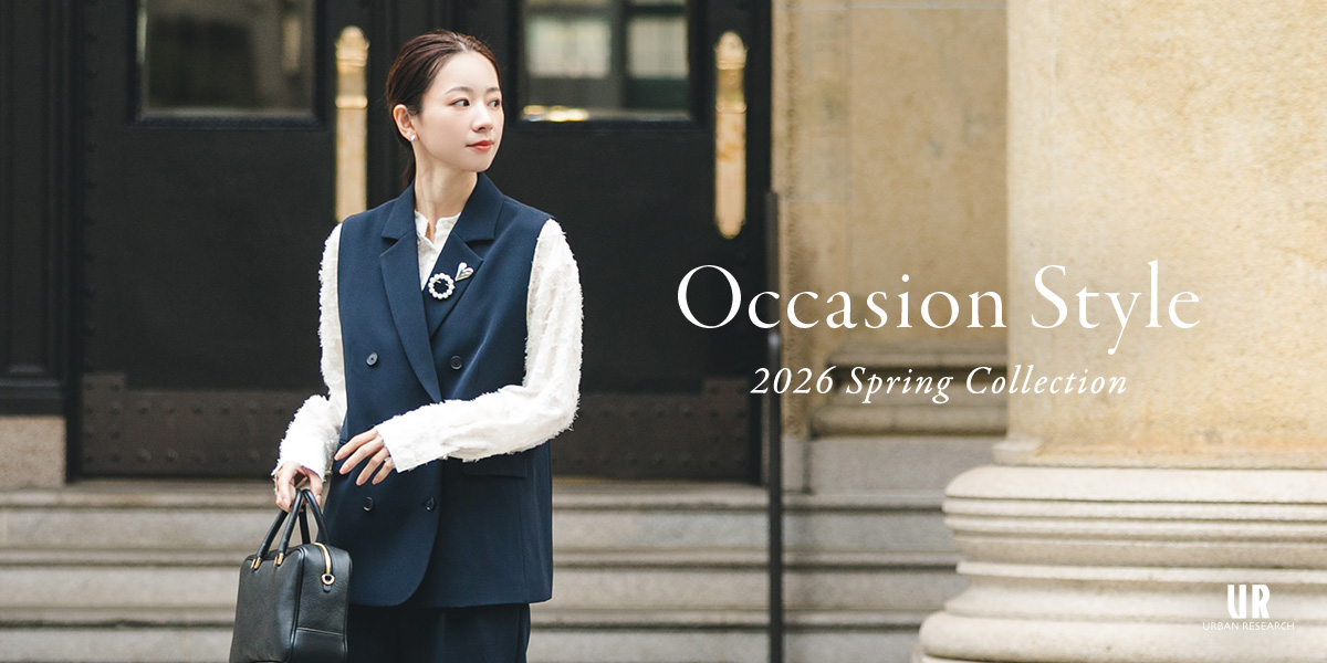 OCCASION STYLE｜URBAN RESEARCH