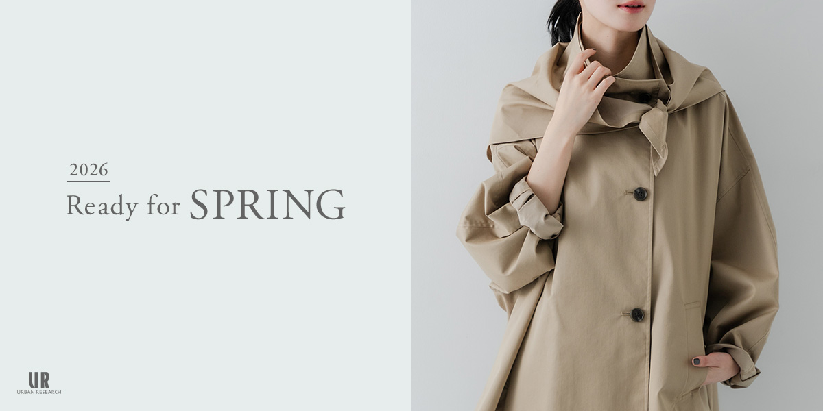2026 Ready for SPRING｜URBAN RESEARCH