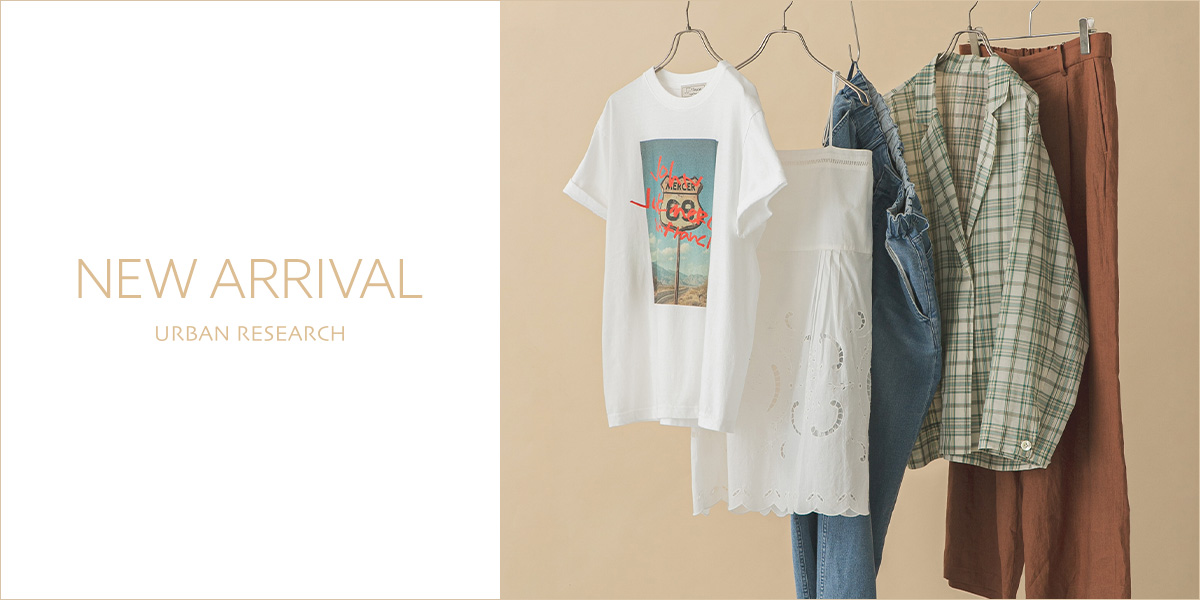 NEW ARRIVAL｜URBAN RESEARCH