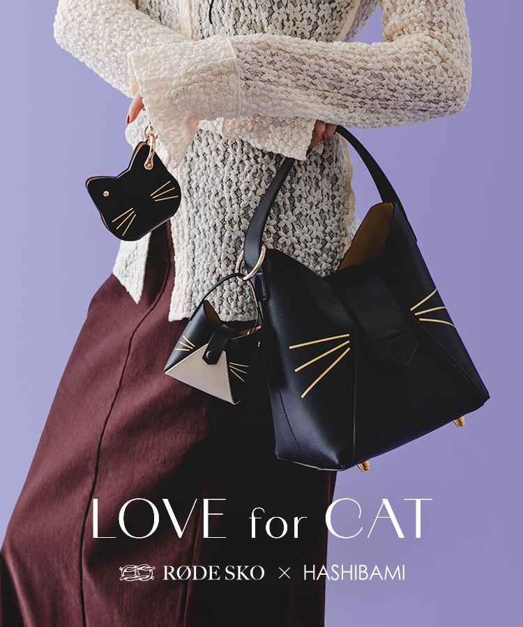 LOVE for CAT - RODE SKO × Hashibami｜RODE SKO
