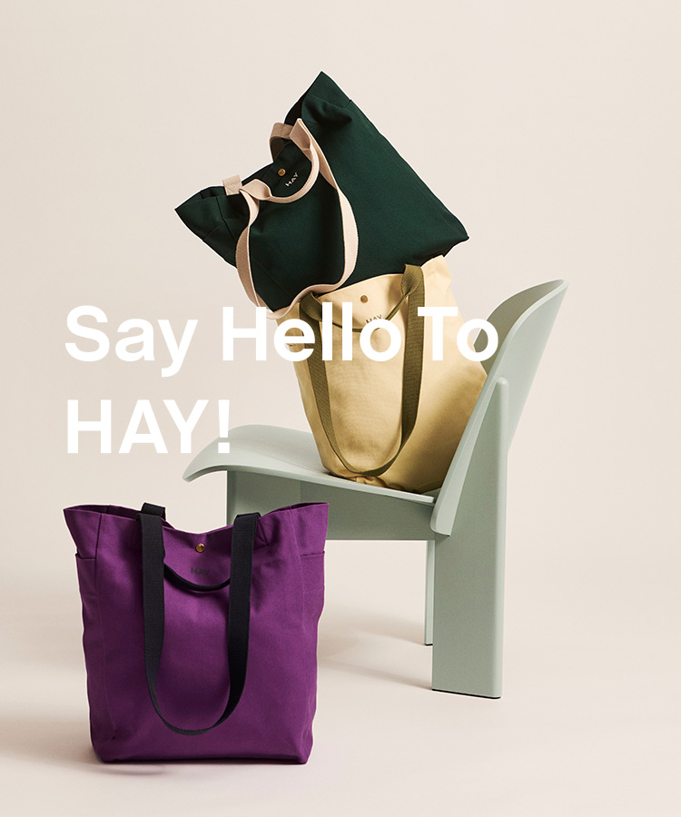 Say Hello To HAY!｜SENSE OF PLACE