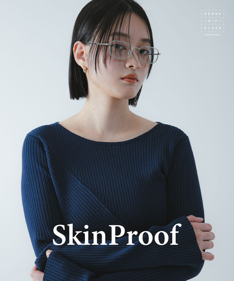 Skin Proof for WOMEN｜SENSE OF PLACE