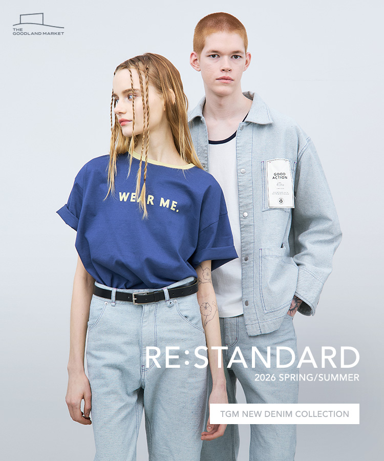 TGM NEW DENIM COLLECTION『RE:STANDARD』｜THE GOODLAND MARKET