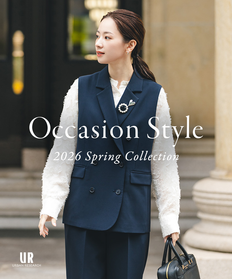 OCCASION STYLE｜URBAN RESEARCH