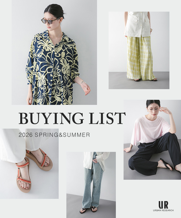 BUYING LIST 2026 SPRING&SUMMER|URBAN RESEARCH