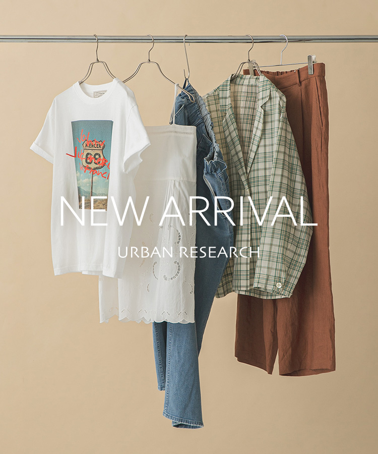 NEW ARRIVAL｜URBAN RESEARCH