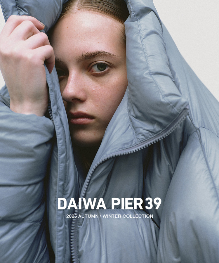 DAIWA PIER39 2025 AUTUMN / WINTER COLLECTION｜URBS