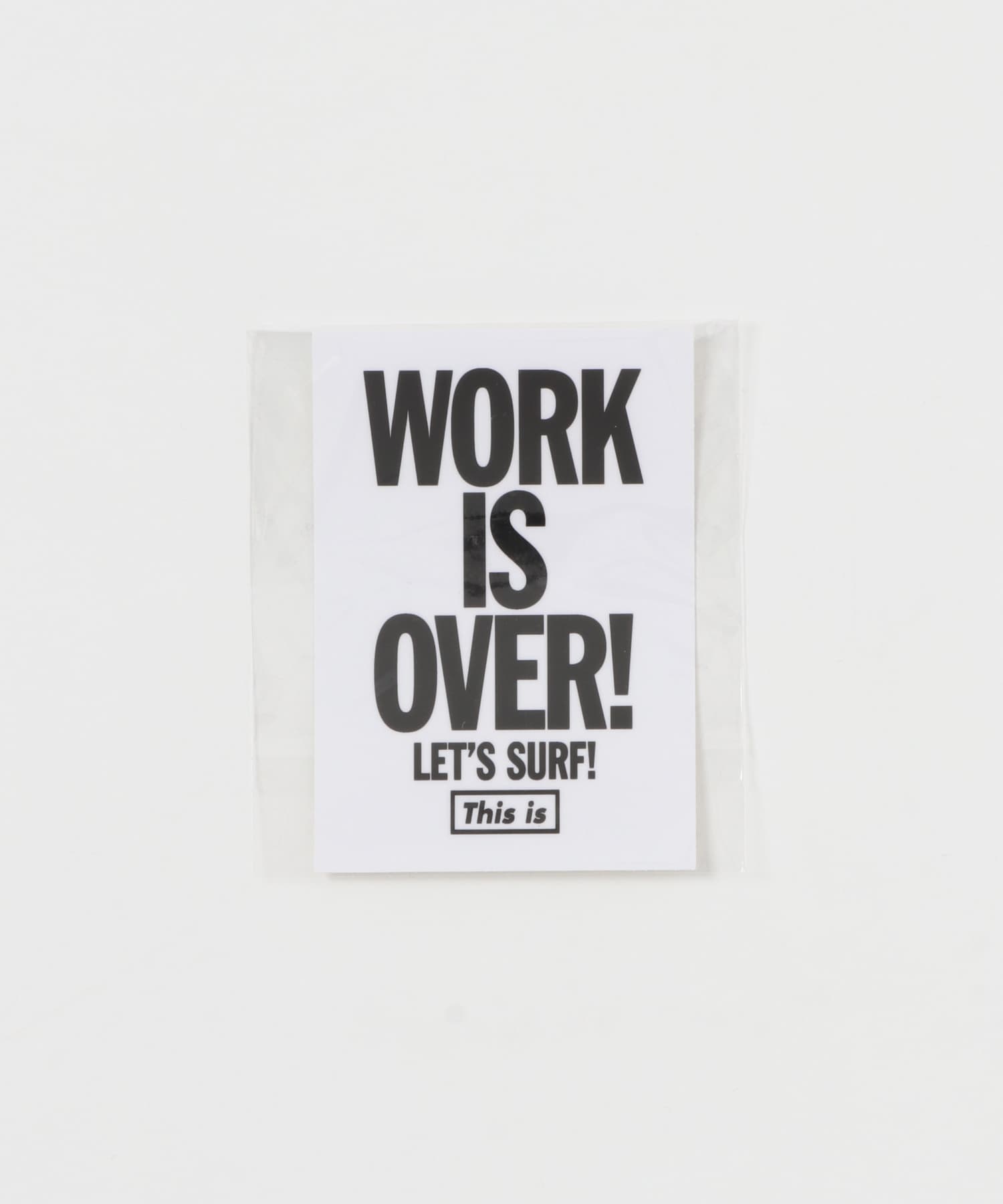 That’s　WORK IS OVER A