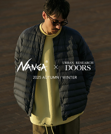 NANGA × URBAN RESEARCH DOORS 2025 AUTUMN / WINTER｜DOORS