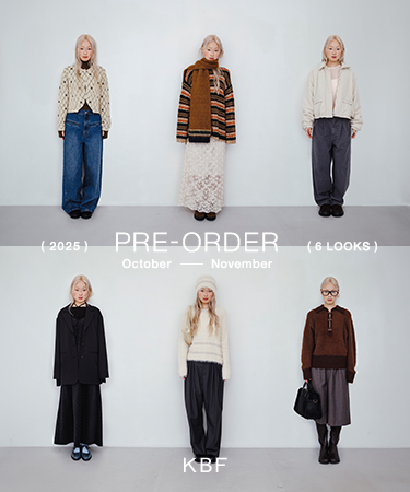 2025 AUTUMN/WINTER PRE-ORDER “october-november”｜KBF