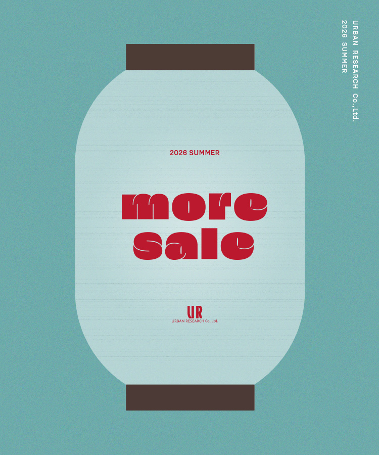UR ONLINE STORE MORE SALE 2026年7月24日(金) 0:00 ～｜URBAN