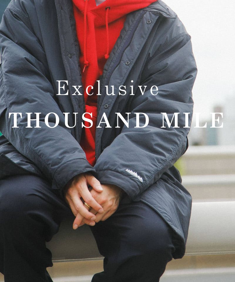 【THOUSAND MILE】URだけの別注冬アイテム